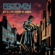 The Protomen - Act II: The Father of Death