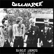 Discharge - Early Demos