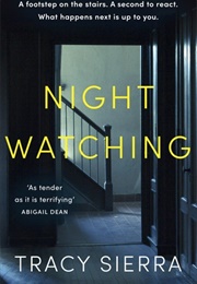 Nightwatching (Tracy Sierra)