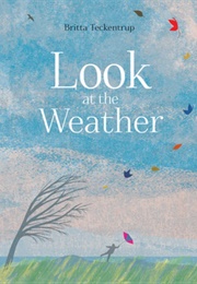 Look at the Weather (Britta Teckentrup)