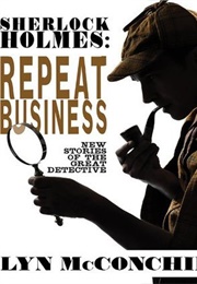 Sherlock Holmes: Repeat Business (Lyn McConchie)