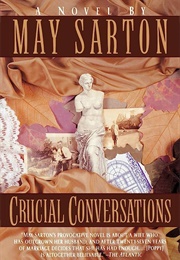 Crucial Conversations (May Sarton)