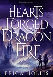 Hearts Forged in Dragon Fire (Erica Hollis)