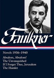 William Faulkner: Novels 1936–1940 (William Faulkner)