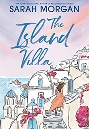 The Island Villa (Sarah Morgan)