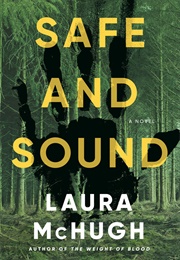 Safe and Sound (Laura Mchugh)