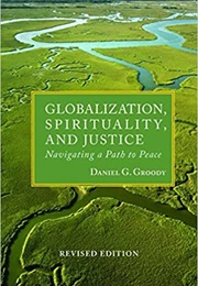 Globalization, Spirituality and Justice (Groody, Daniel G.)