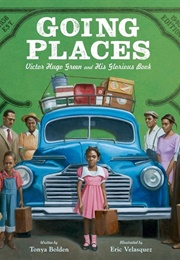 Going Places (Tonya Bolden)