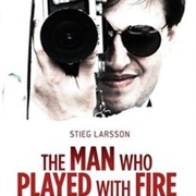 The Man Who Played With Fire