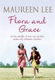 Flora and Grace (Maureen Lee)