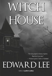 Witch House (Edward Lee)