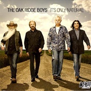 Gonna Take a Lot of River - Oak Ridge Boys