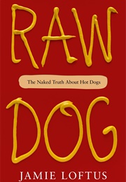 Raw Dog (Jamie Loftus)