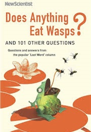 Does Anything Eat Wasps? (Mick O&#39;Hare)