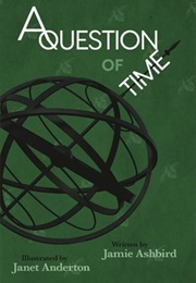 A Question of Time (Jamie Ashbird)