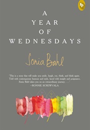 A Year of Wednesdays (Sonia Bahl)