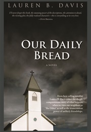 Our Daily Bread (Lauren B. Davis)