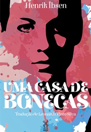 Uma Casa De Bonecas (Henrik Ibsen)