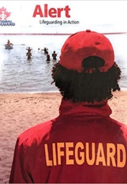 Alert: Lifeguarding in Action (Lifesaving Society Canada)