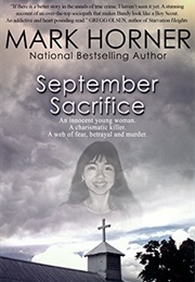 September Sacrifice (Mark Horner)