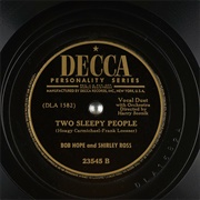 Two Sleepy People - Bob Hope &amp; Shirley Ross