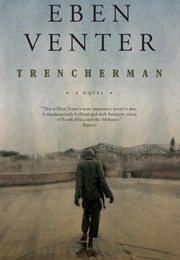 Trencherman (Eben Venter)