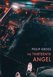 The Thirteenth Angel (Philip Gross)