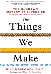 The Things We Make (Bill Hammack)