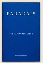 Paradais (Fernanda Melchor)