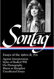 Susan Sontag: Essays of the 1960s &amp; 70s (Susan Sontag)