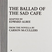 The Ballad of the Sad Cafe