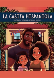 La Casita Hispaniola (Yajaida &amp; Michelson Aristhyl)