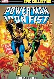 Power Man and Iron Fist Epic Collection: Heroes for Hire (Volume 1)