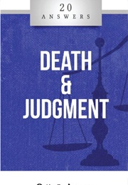 20 Answers- Death and Judgement (Trent Horn)