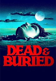 Dead &amp; Buried (1981)