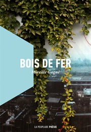 Bois De Fer (Mireille Gagné)