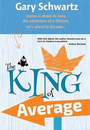 The King of Average (Gary Schwartz)