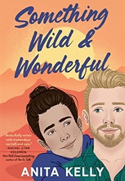 Something Wild &amp; Wonderful (Anita Kelly)