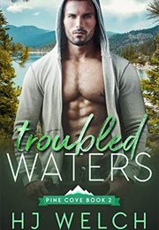 Troubled Waters (HJ Welch)