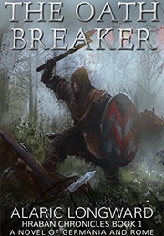 The Oath Breaker (Alaric Longward)