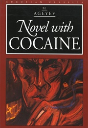 Novel With Cocaine (M. Ageyev)