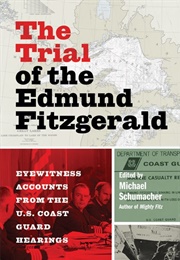 Trial of the Edmund Fitzgerald (Michael Schumacher)