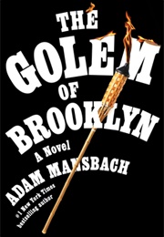 The Golem of Brooklyn (Adam Mansbach)