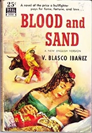 Blood and Sand (Vicente Blasco Ibáñez)