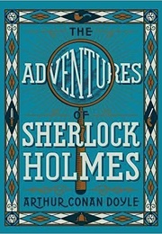 The Adventures of Sherlock Holmes (Arthur Conan Doyle)