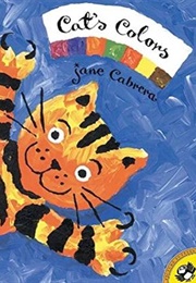 Cat&#39;s Colors (Jane Cabrera)