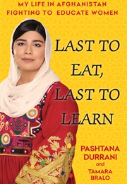 Last to Eat, Last to Learn (Pashtana Durrani)