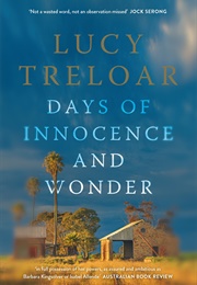 Days of Innocence and Wonder (Lucy Treloar)