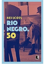 Rio Negro, 50 (Nei Lopes)