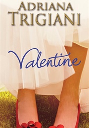 Valentine (Adriana Trigiani)